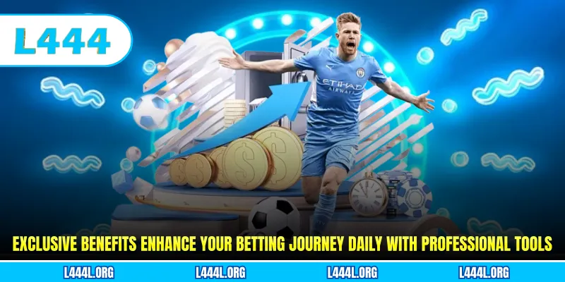 Exclusive benefits enhance your betting journey daily with professional tools